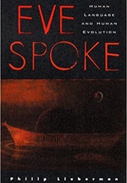 Eve Spoke (Philip Lieberman)