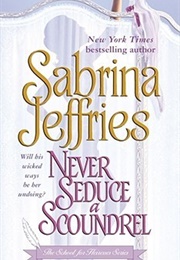 Never Seduce a Scoundrel (Sabrina Jeffries)
