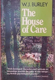 The House of Care (W. J. Burley)