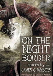 On the Night Border (James Chambers)