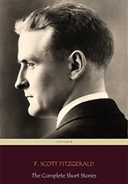 The Complete Short Stories (F. Scott Fitzgerald)