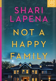 Not a Happy Family (Shari Lapena)