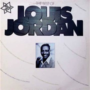 Louis Jordan - The Best of Louis Jordan