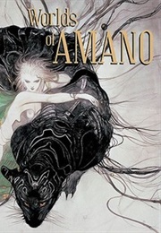 Worlds of Amano (Yoshitaka Amano)