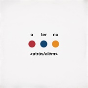 O Terno - Atrás/Além