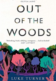 Out of the Woods (Luke Turner)