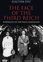The Face of the Third Reich (Joachim C. Fest)