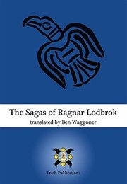 The Sagas of Ragnar Lodbrok (Anonymous)