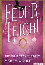 Wie Schatten Im Licht (Marah Woolf)