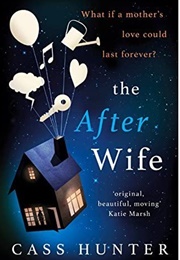 The After Wife (Cass Hunter)