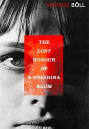 The Lost Honor of Katharina Blum (Heinrich Böll)