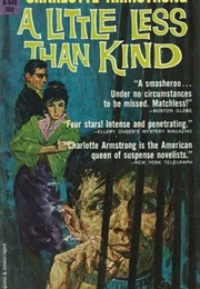 Less Than Kind (Charlotte Armstrong)