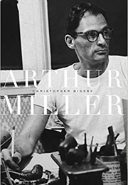 Arthur Miller (Christopher Bigsby)