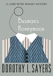 Busman&#39;s Honeymoon (Dorothy L. Sayers)