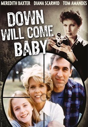 Down Will Come Baby (1999)