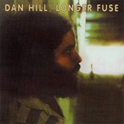 Dan Hill - Longerfuse