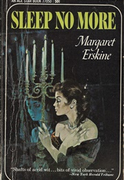 Sleep No More (Margaret Erskine)
