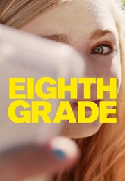 Eight Grade (2018)