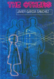 The Others (Javier Garcia Sanchez)