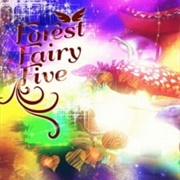 Forest Fairy Five