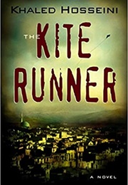 The Kite Runner (Khaled Hosseini - Afghanistan)