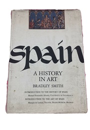 Spain a History in Art (Bradley Smith)