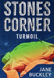 Stone's Corner: Turmoil (Jane Buckley)