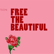 Free the Beautiful - Harletson