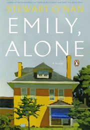 Emily, Alone (Stewart O&#39;Nan)