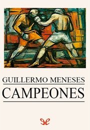 Campeones (Guillermo Meneses)