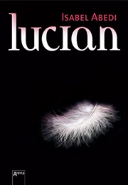 Lucian (Isabel Abedi)