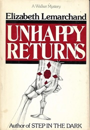 Unhappy Returns (Elizabeth Lemarchand)