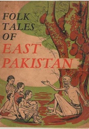 Folk Tales of East Pakistan (M. Jasimuddin)