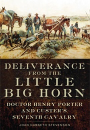 Deliverance From the Little Big Horn (Joan Nabseth Stevenson)