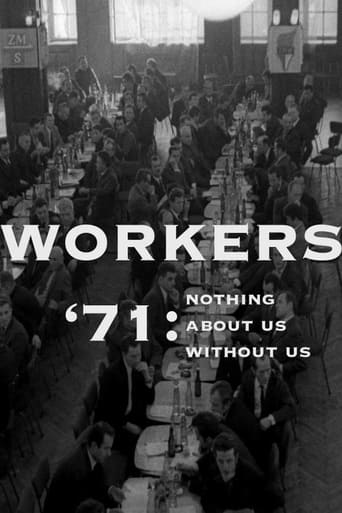Workers '71 - Nothing About Us Without Us (1971)