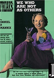 Freaks: We Who Are Not as Others (Daniel P. Maddix)