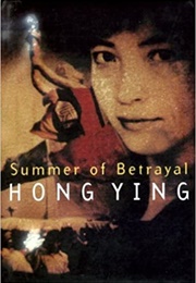 Summer of Betrayal (Hong Ying)