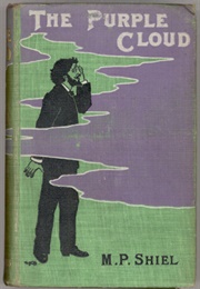 The Purple Cloud (M.P. Shiel)