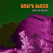 Dali's Liama - Full on Dunes