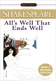 All&#39;s Well That Ends Well (Shakespeare - Signet)