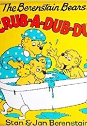 The Berenstain Bears Scrub a Dub Dub (Stan and Jan Berenstain)