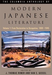 The Columbia Anthology of Modern Japanese Literature: Volume 1: From Restoration to Occupation, 1868 (J. Thomas Rimer)