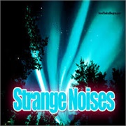 Strange Noises