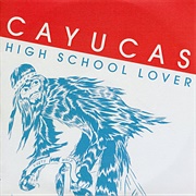 High School Lover - Cayucas