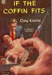 If the Coffin Fits (Day Keene)