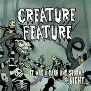 It Was a Dark and Stormy Night - Creature Feature