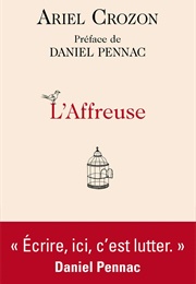 L'affreuse (Ariel Crozon)