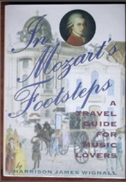 In Mozart&#39;s Footsteps (Harrison James Wignall)