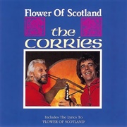 The Corries - Flower of Scotland