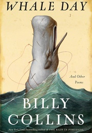 Whale Day: And Other Poems (Billy Collins)